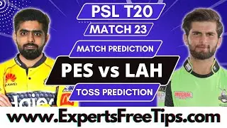 Peshawar Zalmi vs Lahore Qalandars PSL T20 2023 Match-23 Free Match Prediction 7th March: PES vs LAH