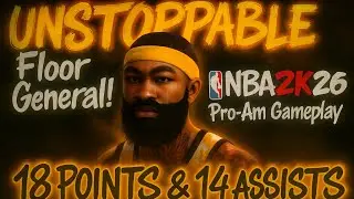 UNSTOPPABLE Floor General! NBA 2K26 Pro-Am Gameplay | 18 Points & 14 Assists 