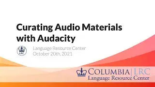 Curating Audio Materials with Audacity