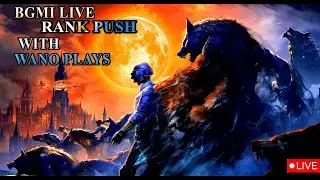 BGMI RNAK PUSH | WANO PLAYS