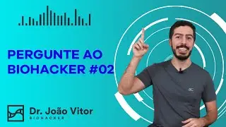 VALE A PENA USAR NOOTRÓPICOS? | PERGUNTE AO BIOHACKER #02 | Dr João Vitor Biohacker
