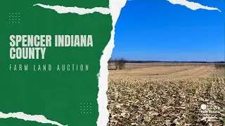 Spencer County Indiana Farm Land  Auction