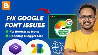 Шрифты Google замедляют работу Blogger? Вот решение 📈 (повысьте показатель PageSpeed!)