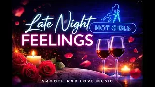 Valentine  Nights 🌹 | Romantic & Sensual R&B Music | #Mix 2026