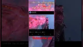 [BTTH] Episode 151 preview #shorts #anime