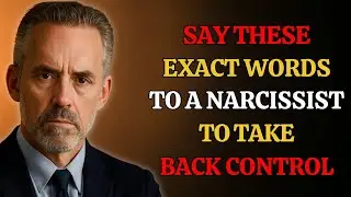 Say These EXACT Words To a Narcissist to Take Back Control | Narcissistic Abuse