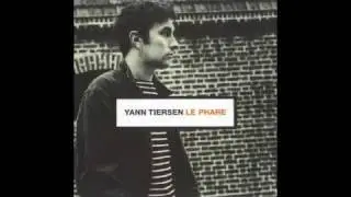 Yann Tiersen - La Rupture