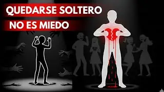 Por Qué Algunas Personas Permanecen Solteras (No Es Miedo al Amor)