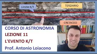 CORSO DI ASTRONOMIA - Lezione 11 - L'evento K/T