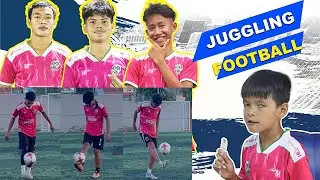 JUGGLING FOOTBALL | PKK FOOTBALL SCHOOL
