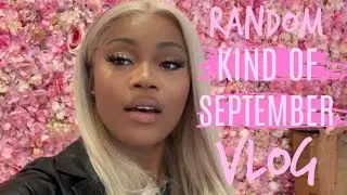 SEPTEMBER VLOG | ALLTHINGSLISA