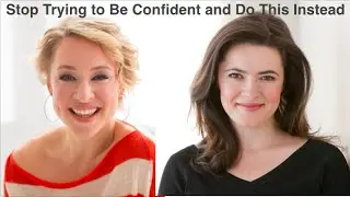 Stop Trying To Be Confident And Do This Instead: Glimpse TV With Tara Mohr, Playing Big