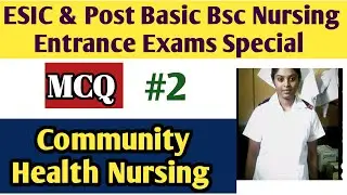ESIC and other competitive exams| Community Health Nursing MCQ| Part 2