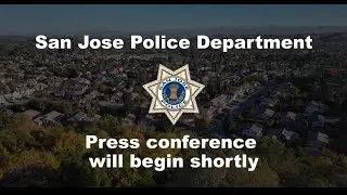 SJPD OIS #2 2025 Press Conference