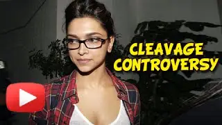 Deepika Padukone Reacts On Cleavage Controversy Again?