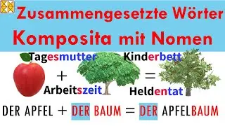 Zusammengesetzte Wörter: Komposita mit einem Nomen | with subtitles مترجم