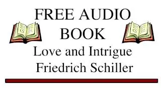 Love and Intrigue by Friedrich Schiller