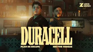 Plan de Escape & Hector Vargas &ndash; DURACELL (Video Oficial)