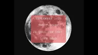 #Pisces #Love #September 2020 Is this the One? ♓ This is Your Soulmate.. No More Questions.