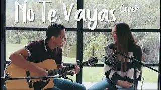 NO TE VAYAS - Camilo (Cover J&A)