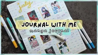 Journal With Me ~ July Manga Wrap Up & Flip Through ☀️ Manga Reading Journal