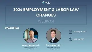 2024 Employment & Labor Law Changes - VirgilHR Webinar