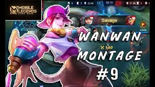 WANWAN MONTAGE #9 | WANWAN BEST MOMENTS | MOBILE LEGENDS