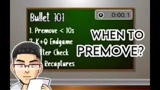 Bullet 101 | Clutch PREMOVES in Bullet Chess with these 5 Tips!