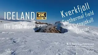 Iceland LVII &ndash; Kverkfj&ouml;ll Geothermal field in Vatnaj&ouml;kull Glacier │ Part 153
