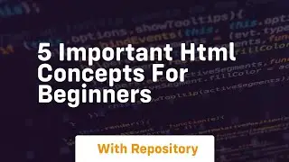 5 important html concepts for beginners