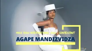 MISS RSW INTERNATIONAL 2026 | AGAPE MANDIZVIDZA &ndash; RISING WITH PURPOSE & PRIDE FOR ZIMBABWE