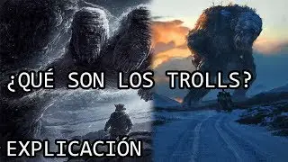 &iquest;Qu&eacute; son los Trolls? EXPLICACI&Oacute;N | Los Trolls de Troll Hunter EXPLICADOS