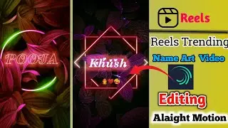 How To Make Neon Name Drow Video Editing||New Name Art Video Editing Alaight Motion|2021 EditingStep