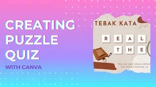 Tutorial Membuat Puzzle Quiz dengan Canva