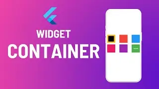 7.  WIDGET CONTAINER