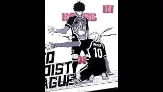 Memories 💭✍️ - Blue Lock Chapter 294 Manga Edit