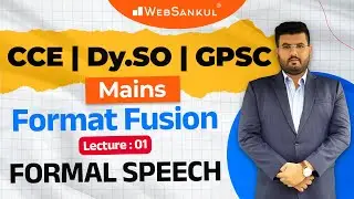 Formal Speech | Format Fusion Lecture 01 | CCE Mains | DySO Mains | GPSC Mains