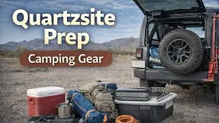 Camping Gear Prep for Quartzsite || Desert Camping in Arizona ||RV&rsquo;ing with Luck