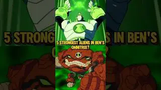 5 Most Powerful Aliens Shown In Ben 10 series #cartoon #omnitrix #benten #alienx