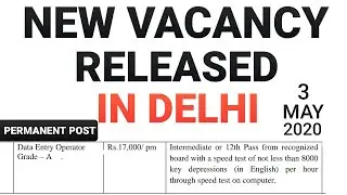 NEW VACANCY RELEASED IN DELHI & CENTRAL GOVT 3/MAY/2020 | NEW GOVT RECRUITMENT 2020