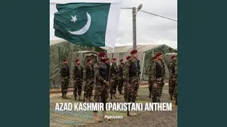 Azad Kashmir Anthem