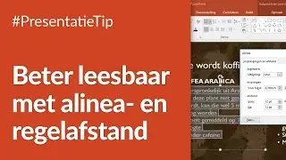 PresentatieTip #5: Maak je PowerPoint leesbaarder met alinea- en regelafstand