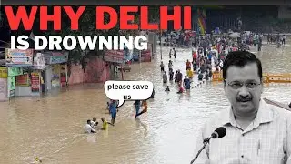 Who is responsible for Delhi flood | Reason behind Delhi flood |