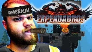 The Expendabros! | The Real American Dream