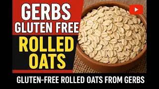 Gerbs Gluten Free Rolled Oats; Pure, Simple, Allergen Free Goodness