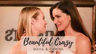 Maya & Carina | Beautiful Crazy | Station 19