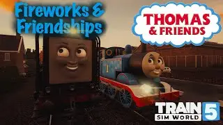 Fireworks and Friendships | TSW5 | Thomas & Friends DLC Mini-Series Ep. 7 | #067