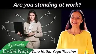 Standing job health tips, leg knee pain, feet hurt, what to eat at work, how to relax after workday
