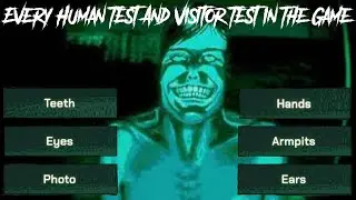 Every Single Human Test And Visitor Test And Visitor Death In No I'm Not A Human