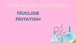 National 5: Nuclide Notation